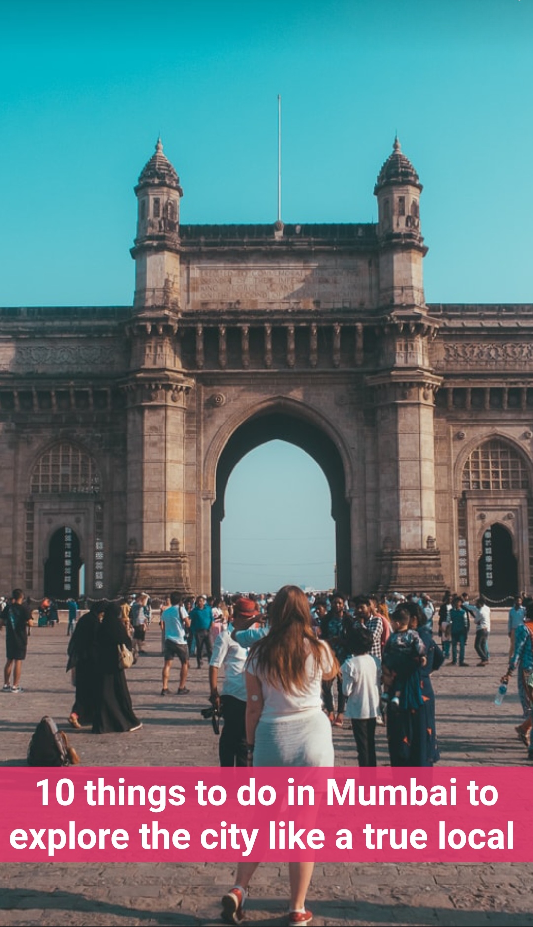 10 things to do in Mumbai to explore the city like a true local